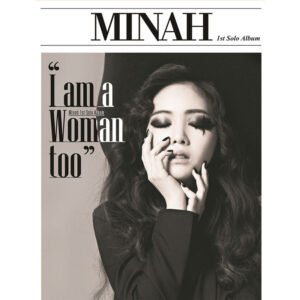GIRLS DAY MINAH - I AM A WOMAN TO