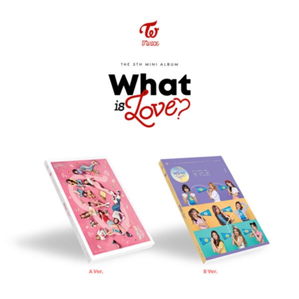 TWICE - WHAT IS LOVE -A