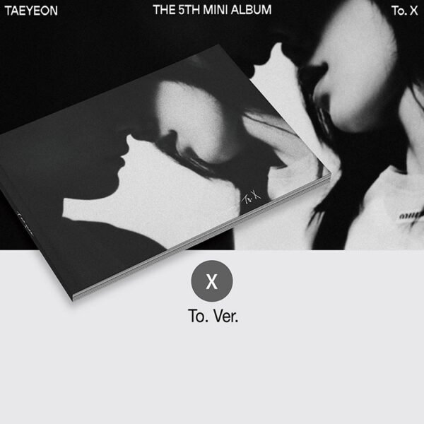 GIRLS' GENERATION TAEYEON - To X - TO