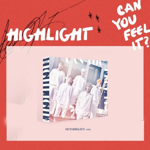 HIGHLIGHT - CAN YOU FEEL IT - SENSIBILITY