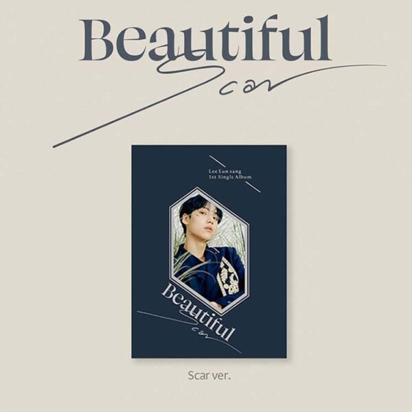 YOUNITE LEE EUN SANG - BEAUTIFUL SCAR - SCAR