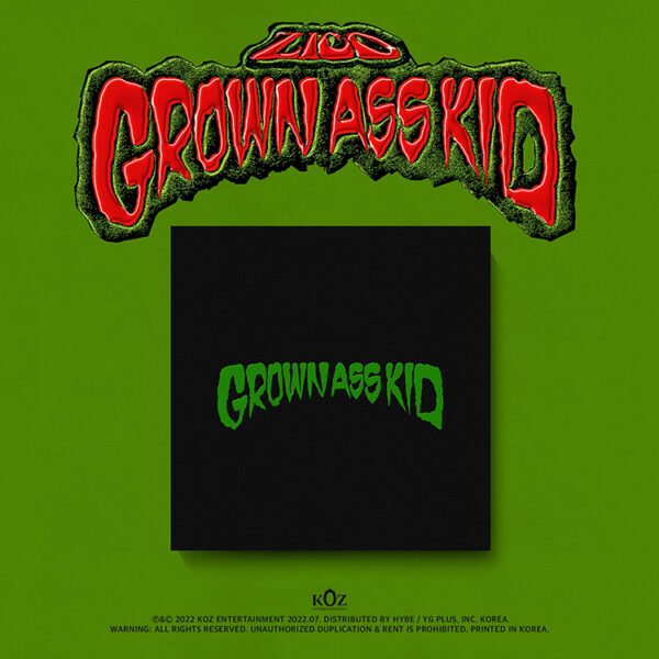 BLOCK B ZICO - GROWN ASS KID
