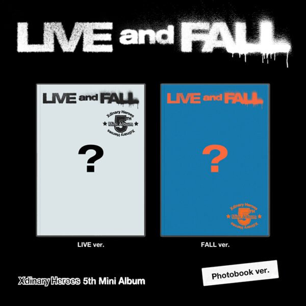 XDINARY HEROES - LIVE AND FALL