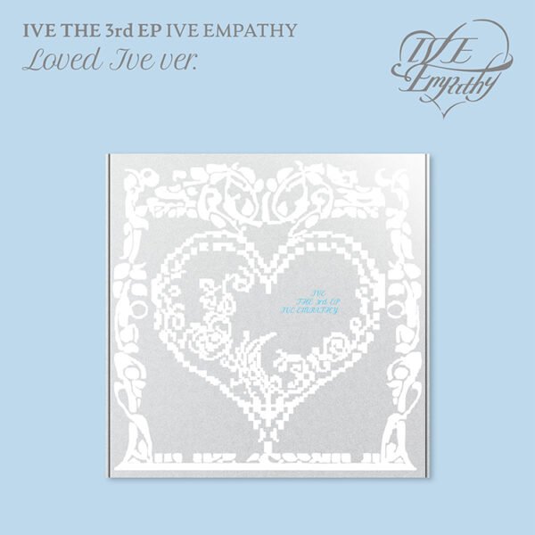 IVE - IVE EMPATHY - LOVED IVE ver.
