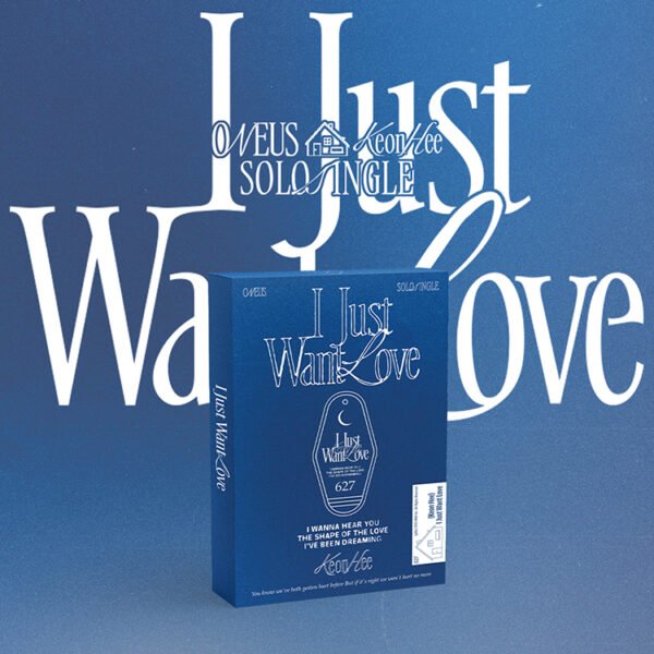 ONEUS KEONHEE - I JUST WANT LOVE