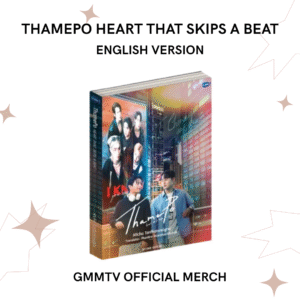 (THAMEPO) HEART THAT SKIPS A BEAT – NOVEL SECOND EDITION (ENGLISH VERSION)